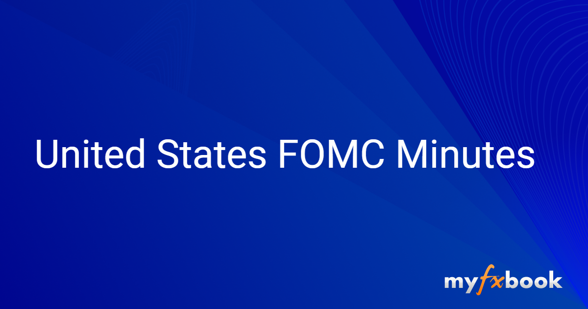 United States FOMC Minutes