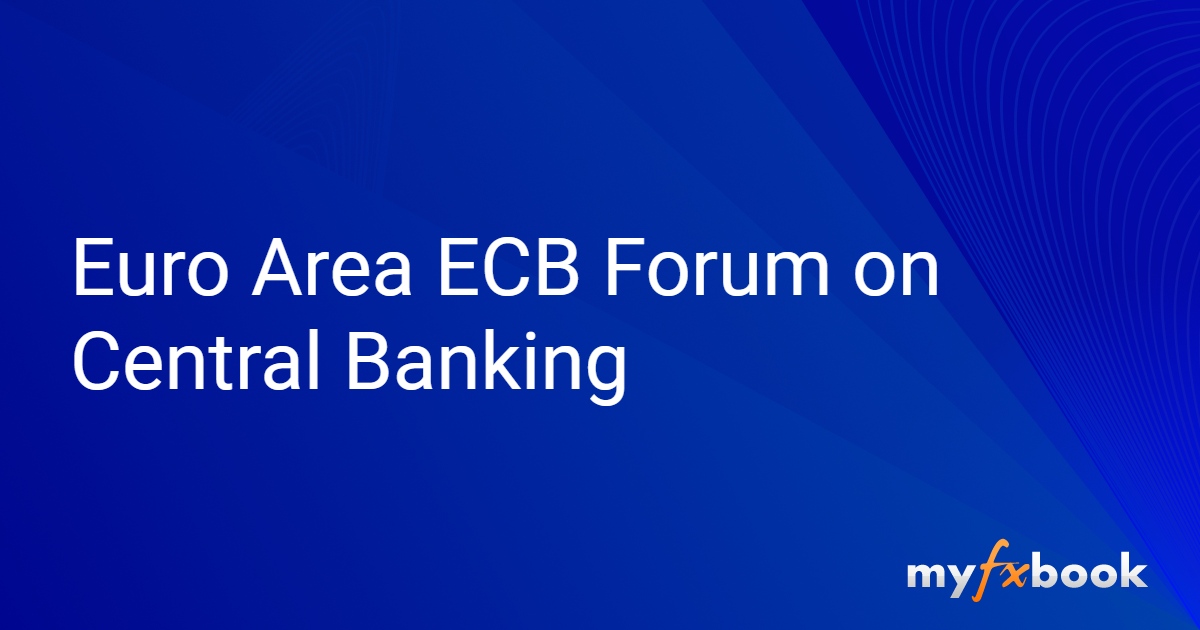 Euro Area ECB Forum on Central Banking