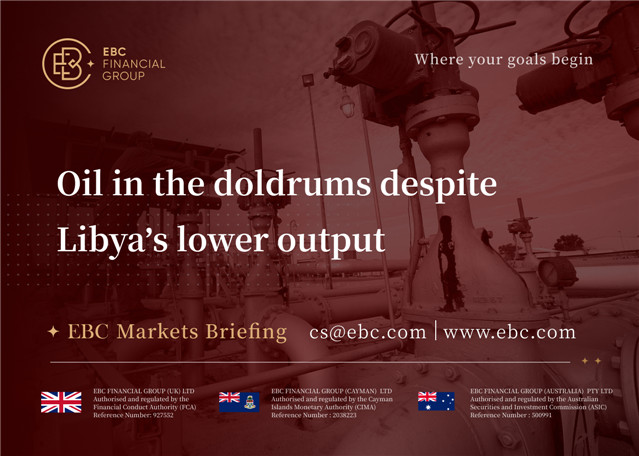 EBC Markets Briefing | Oil in the doldrums despite Libya’s lower output