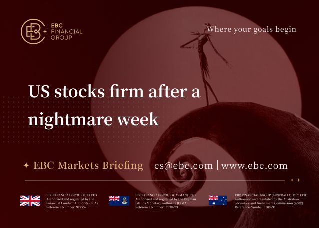 EBC Markets Briefing | US stocks firm after a nightmare week