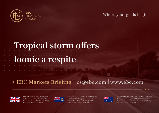 EBC Markets Briefing | Tropical storm offers loonie a respite