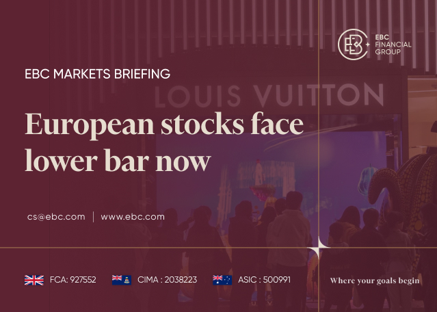 EBC Markets Briefing | European stocks face lower bar now