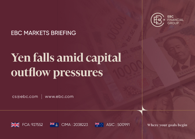 EBC Markets Briefing | Yen falls amid capital outflow pressures