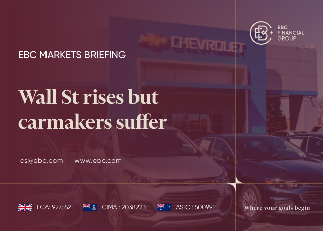 EBC Markets Briefing | Wall St rises but carmakers suffer