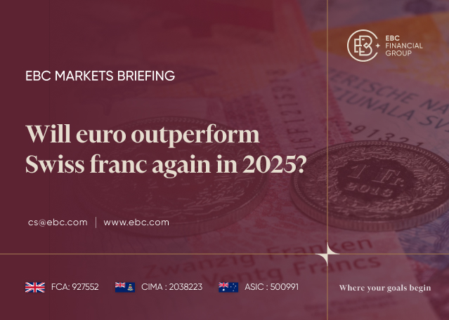 EBC Markets Briefing | Will euro outperform Swiss franc again in 2025?