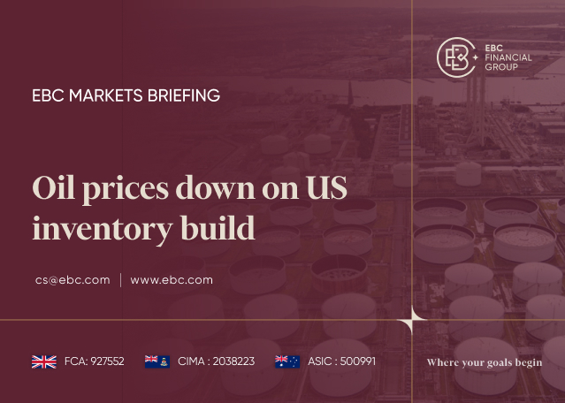 EBC Markets Briefing | Oil prices down on US inventory build