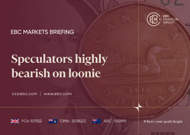 EBC Markets Briefing | Speculators highly bearish on loonie