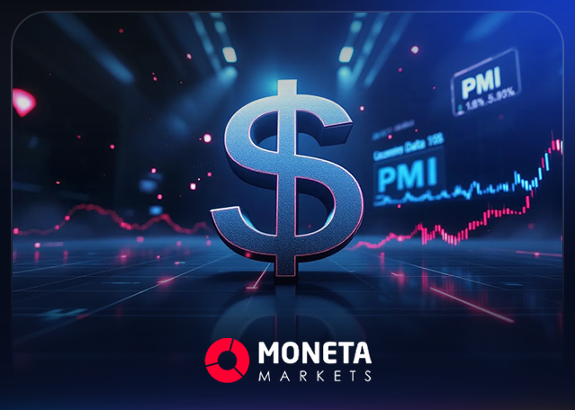 Markets on Edge as Dollar Dips and PMI Reports Take Center Stage