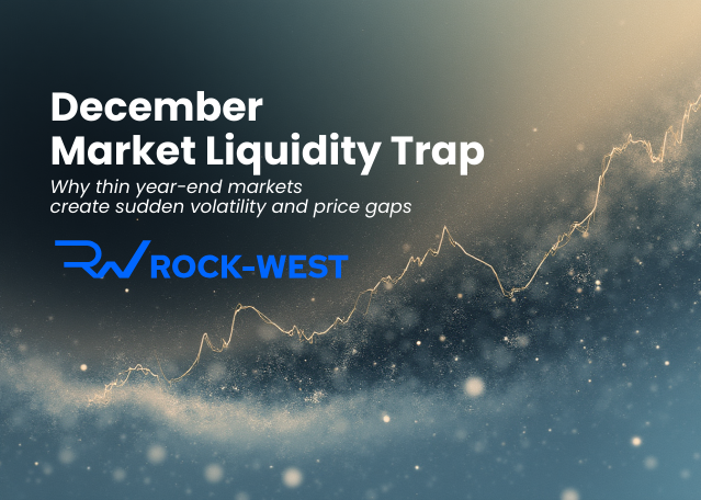 Why December Markets Aren&rsquo;t Quiet: Liquidity Shifts, Volatility, and Year-End Trading Dynamics