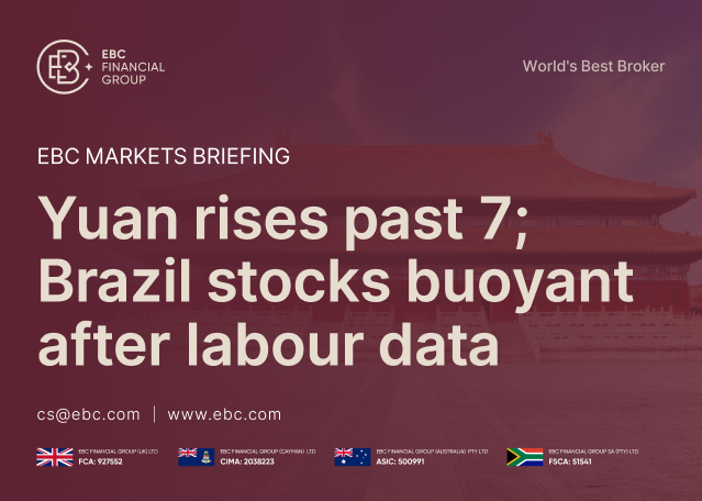 EBC Markets Briefing | Yuan rises past 7; Brazil stocks buoyant after labour data EBC Markets Briefing | Yuan rises past 7; Brazil stocks buoyant after labour data