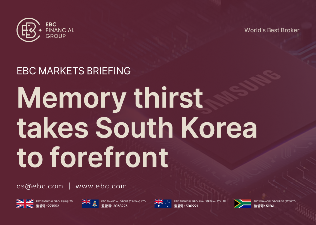 EBC Markets Briefing | Memory thirst takes South Korea to forefront