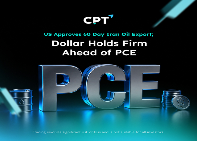 US Approves 60 Day Iran Oil Export; Dollar Holds Firm Ahead of PCE