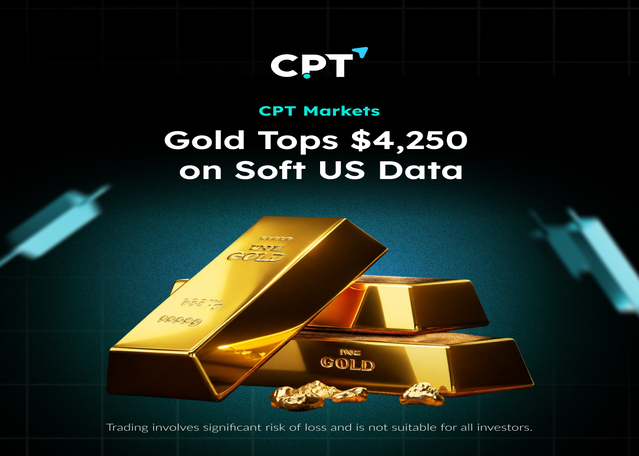Gold Tops $4,250 on Soft US Data - CPT Markets Gold Tops $4,250 on Soft US Data - CPT Markets