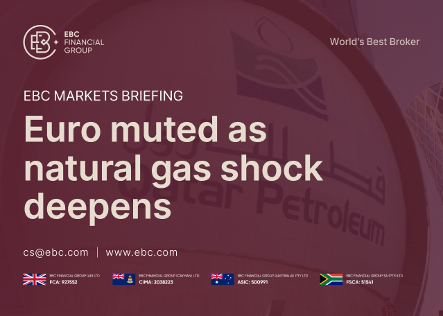EBC Markets Briefing | Euro muted as natural gas shock deepens