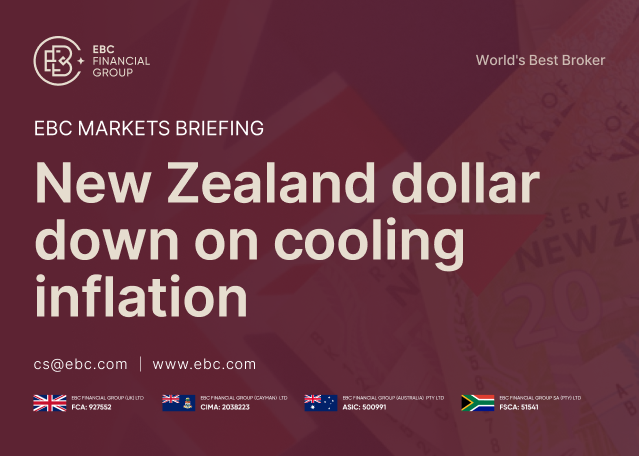 EBC Markets Briefing | New Zealand dollar down on cooling inflation EBC Markets Briefing | New Zealand dollar down on cooling inflation